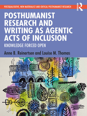 cover image of Posthumanist Research and Writing as Agentic Acts of Inclusion
